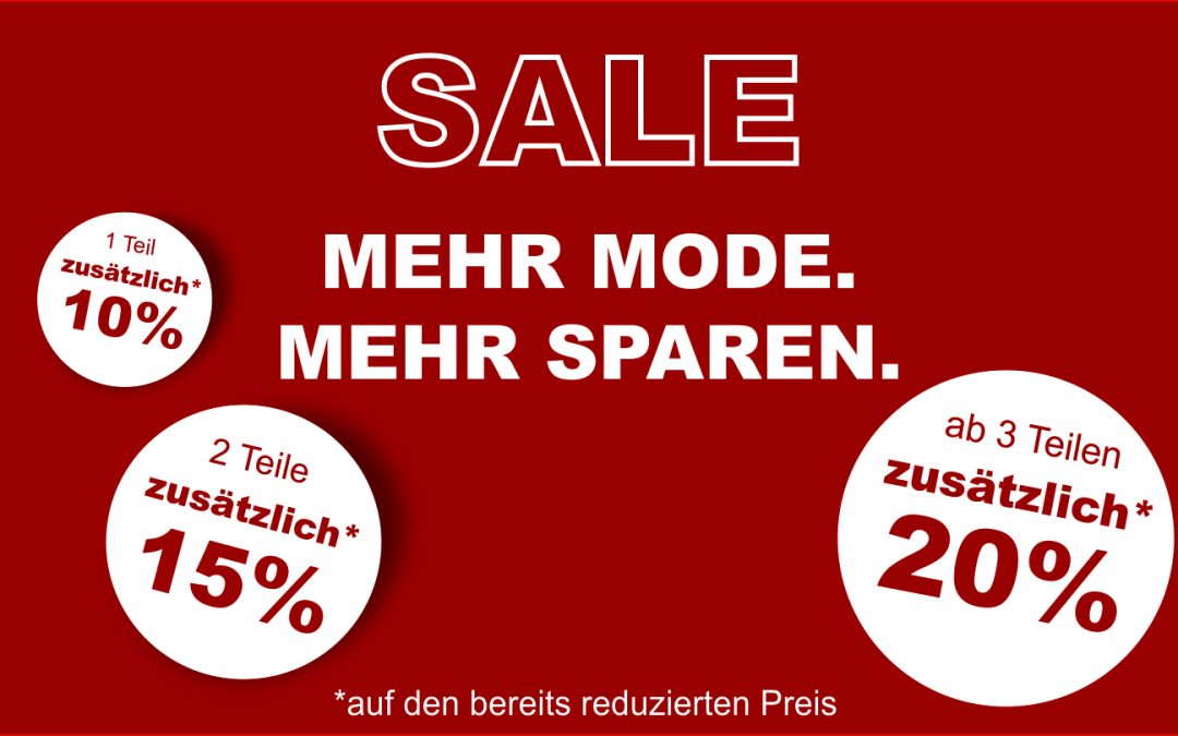 MEHR MODE. MEHR SPAREN.